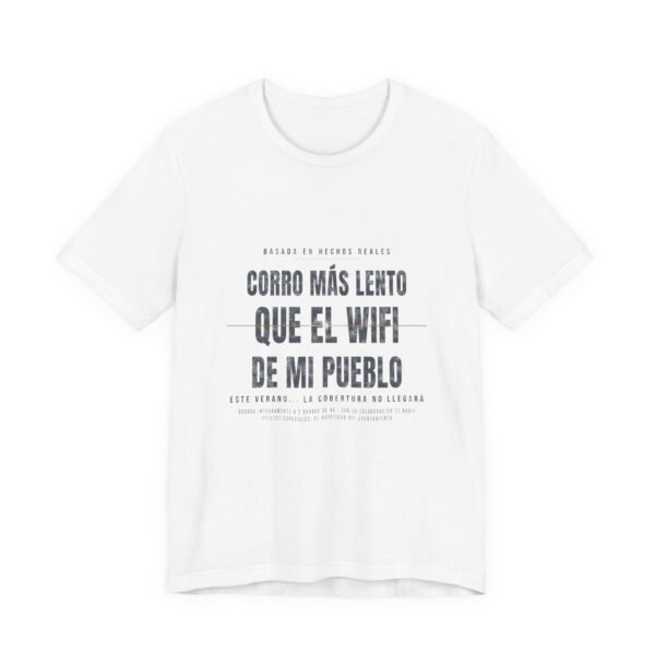 Corro Más Lento Que El Wifi De Mi Pueblo | Camiseta | Madrugadas S.L.