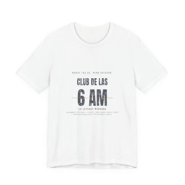 Club De Las 6 AM | Camiseta | Madrugadas S.L.